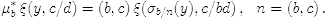 $$\mu_b^*\,\xi(y,c/d)=(b,c)\, \xi(\sigma_{b/n}(y),c/bd)\,, \ \ n=(b,c)\,.$$