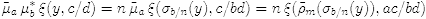 $$\tilde\mu_a\,\mu_b^*\,\xi(y,c/d)=n\,\tilde\mu_a\,\xi(\sigma_{b/n}(y),c/bd)= n\,\xi(\tilde\rho_m(\sigma_{b/n}(y)),ac/bd)$$