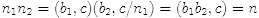 $n_1n_2=(b_1,c)(b_2,c/n_1)=(b_1b_2,c)=n$
